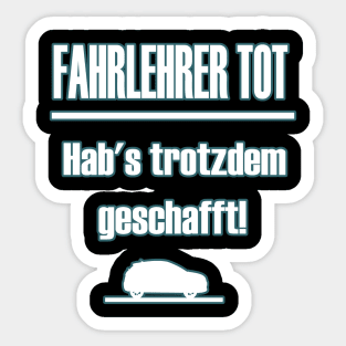 Führerschein Fahrlehrer 18. Geburtstag Sticker